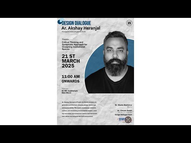 DESIGN DIALOGUE SERIES: BMS School of Architecture, Yelahanka