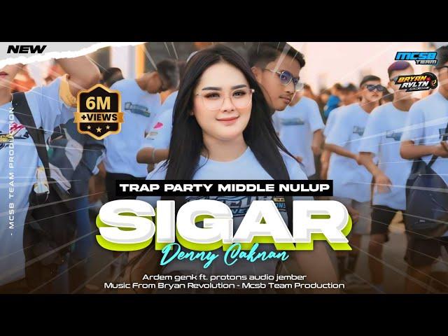 DJ SIGAR - STYLE TRAP PARTY MODE NULUP FYP TIKTOK BY MCSB PRODUCTION