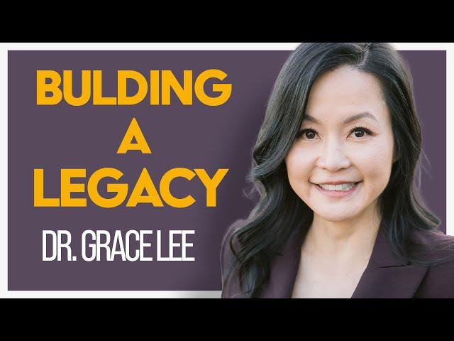 Dr. Grace Lee on Building a Legacy of One Million Professional Career Lives Transformed & Fulfilled