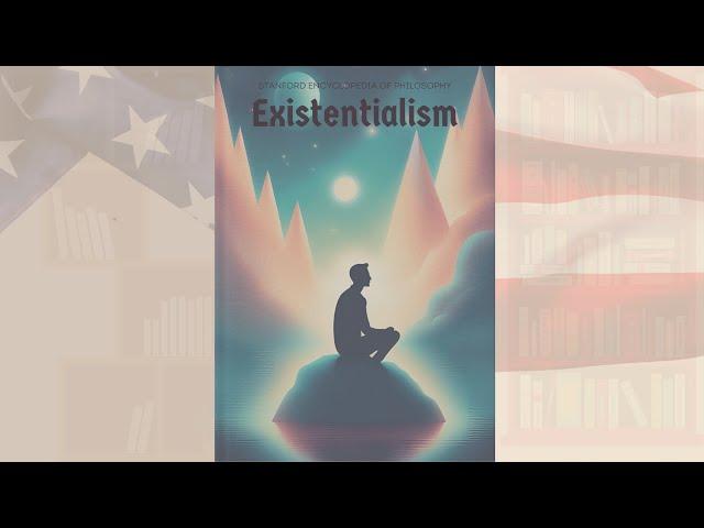 Existentialism - Stanford Encyclopedia of Philosophy - Audiobook