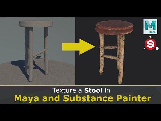 Texture a Stool using Maya 2022 and Substance 3D Painter
