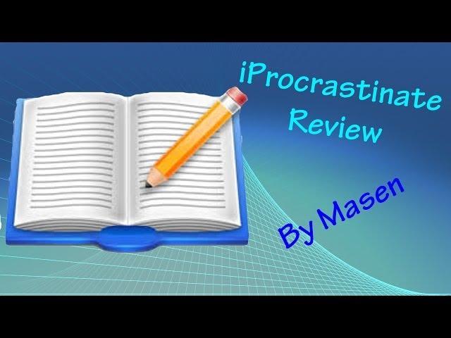 iProcrastinate Review