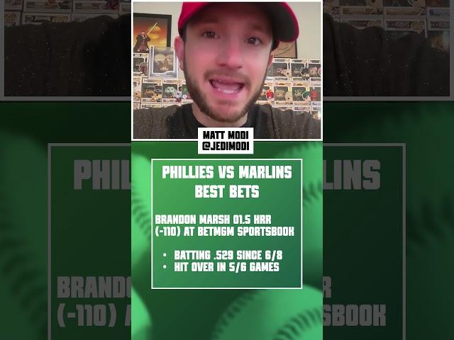 Phillies vs. Marlins Picks, Home Run Props, Best Bets for June 16th