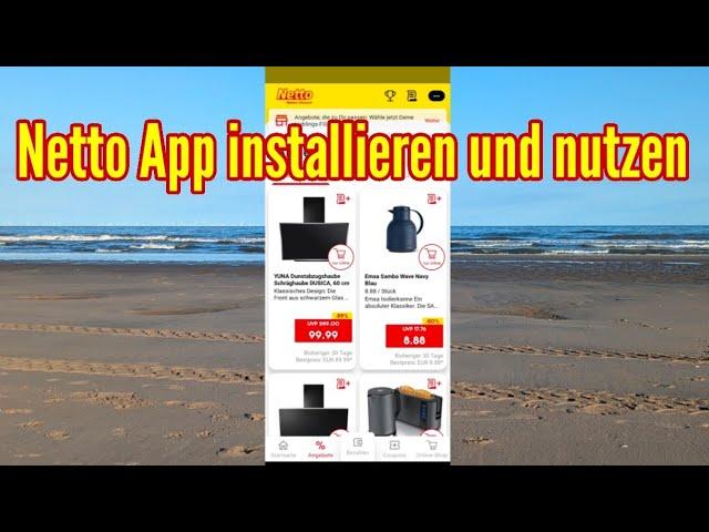 Netto App installieren und anmelden - Netto App Tutorial