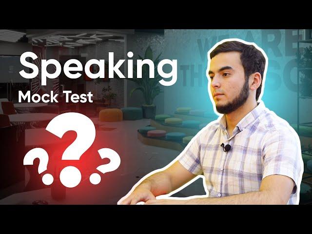 SIZ MOCK IMTIHON TOPSHIRGANMISIZ? | SPEAKING MOCK TEST