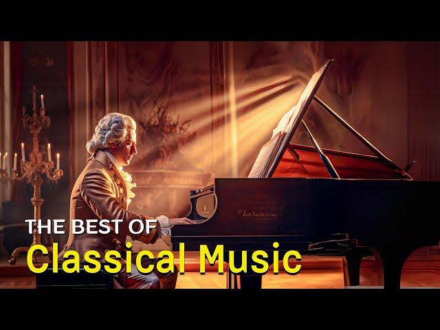 Best classical music. Music for the soul: Mozart, Beethoven, Schubert, Chopin, Bach ... 