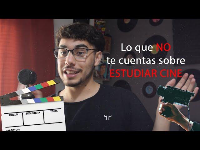 Lo que NO te cuentan sobre ESTUDIAR CINE | PROS y CONTRAS de la CARRERA de CINE