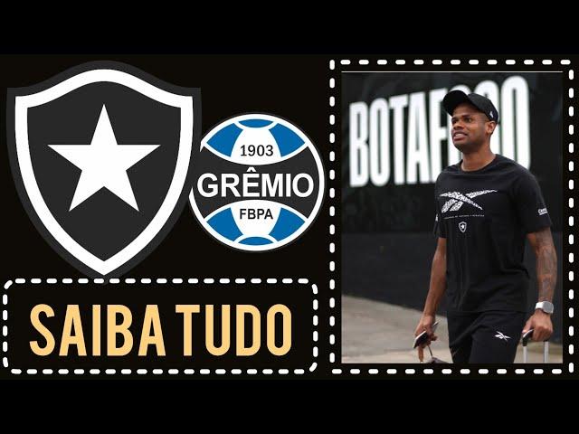 TUDO SOBRE BOTAFOGO x GRÊMIO | O RAIO ESTÁ DE VOLTA | PRA CIMA, FOGÃO