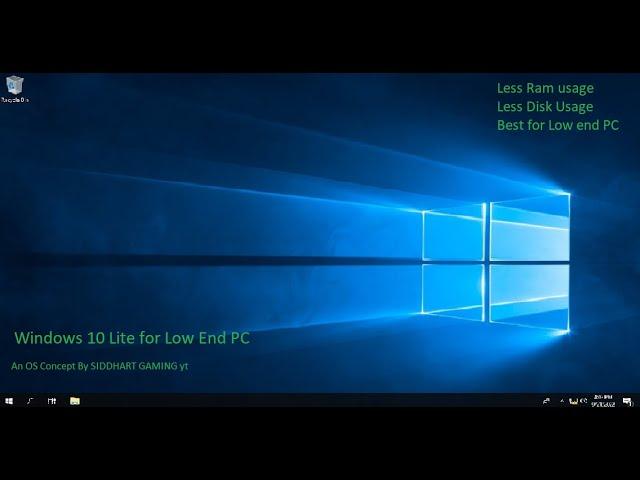 Windows 10 Lite Review || For Low End PCs || An OS Concept By SIDDHART GAMING