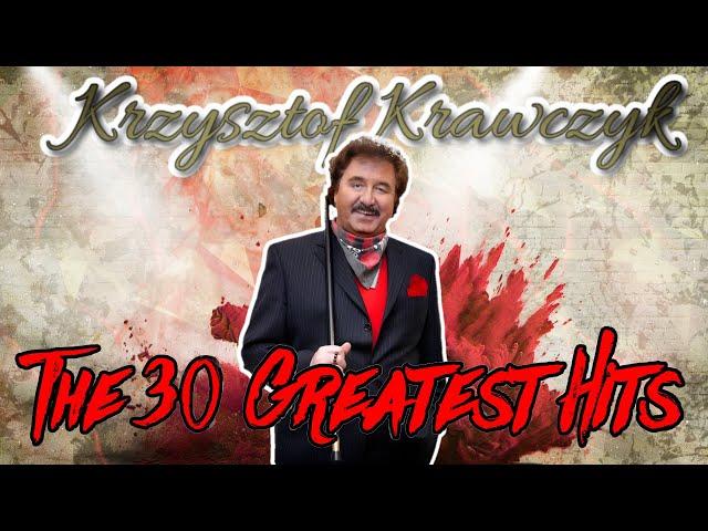 KRZYSZTOF KRAWCZYK - THE 30 GREATEST HITS - MEGA MIX