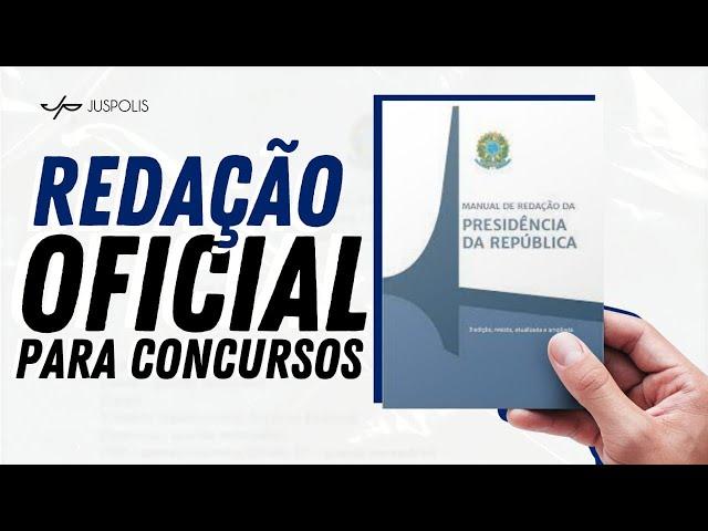 AULA 2 - REDAÇÃO OFICIAL PARA CONCURSOS - Manual de Redação da Presidência da República - Princípios