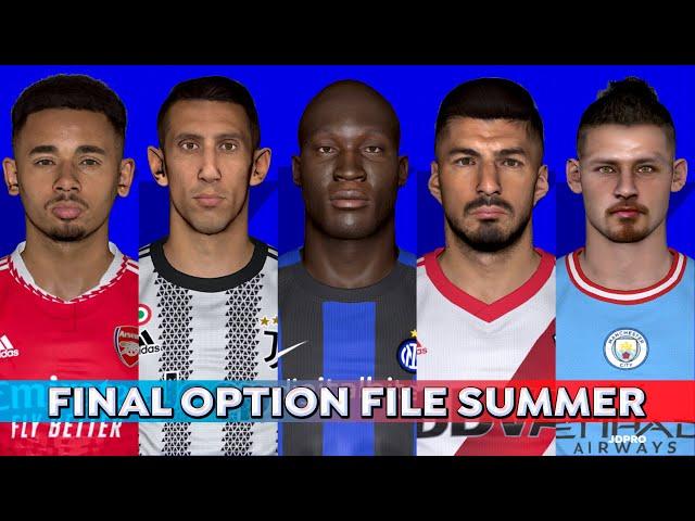 PES 2017 Option File Summer 2022/2023 | For All Patchs