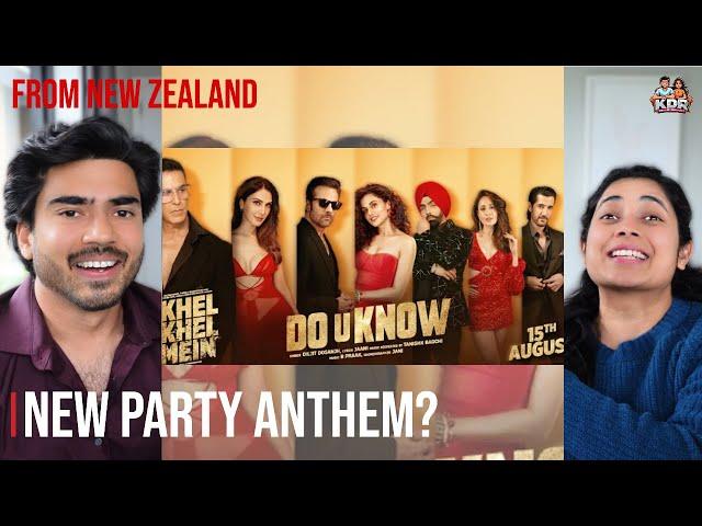 KHEL KHEL MEIN: DO U KNOW (SONG) Akshay Kumar | New Zealand Desi Couple Reacts