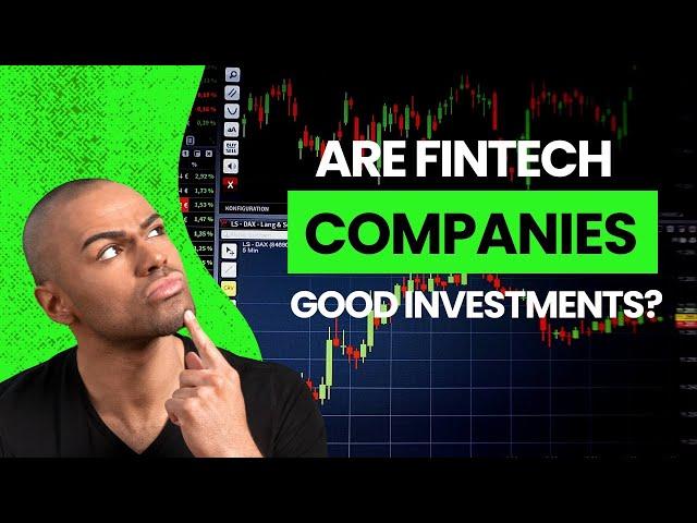 The Truth About ARE FINTECH COMPANIES GOOD INVESTMENTS | In 3 Minutes