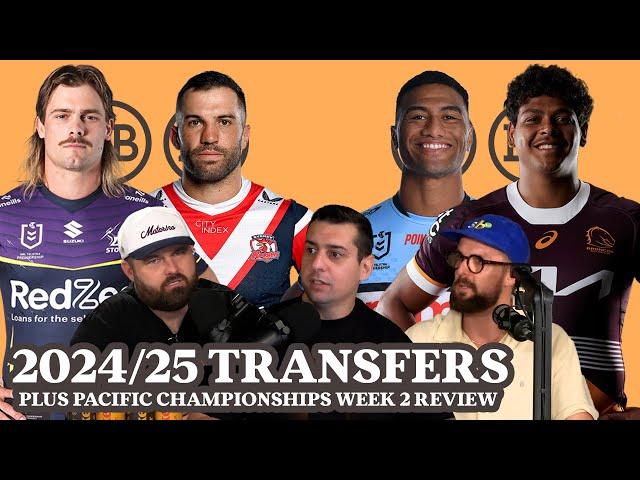 2024/25 NRL Transfers Show  + Pacific Championships Week Two Review w/ RL Guru and Hammy