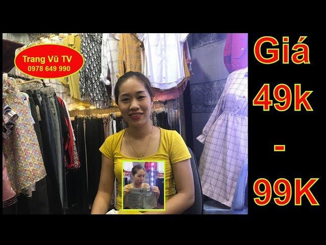 quần áo thời trang 49k 99k đồng giá Trang Vũ TV #125