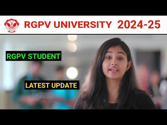 RGPV STUDENT LATEST UPDATE 