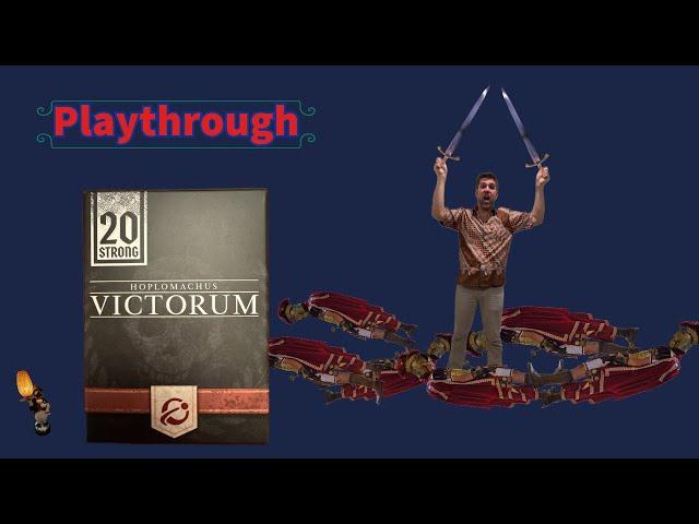 20 Strong: Hoplomachus Victorum — Playthrough