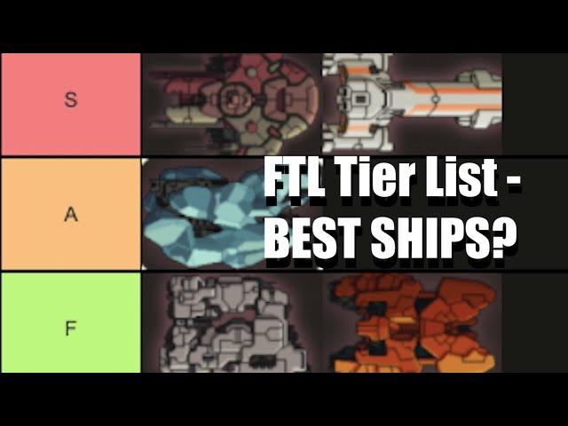 FTL: Faster Than Light - SHIP TIER LIST - Which ship is the best?