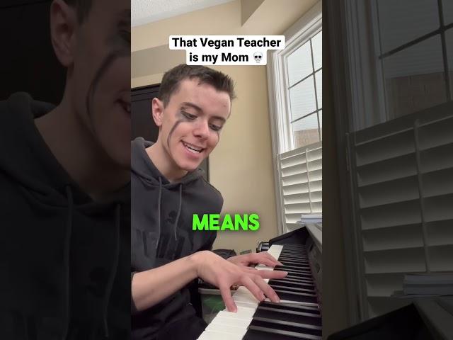 That Vegan Teacher is my Mom 