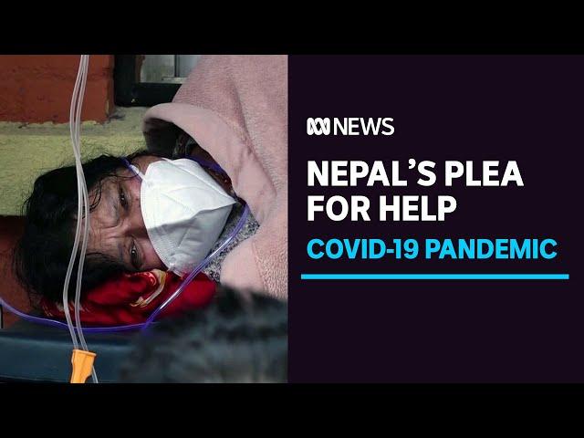 COVID-19 cases spilling over from India sees Nepal grappling with infection surge | ABC News