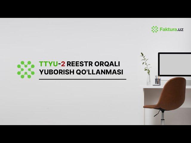 ️TTYu-2 reestr orqali yuborish qo'llanmasi