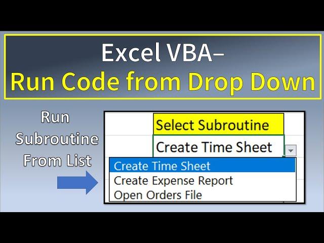 Excel VBA Run  Code from Drop Down List