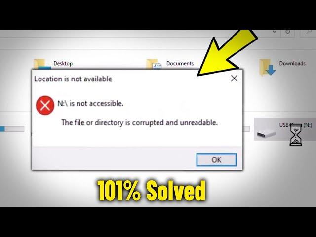 Fix The file or directory is corrupted and unreadable in Windows 10 / 11 / 8 / 7 | is not accessible