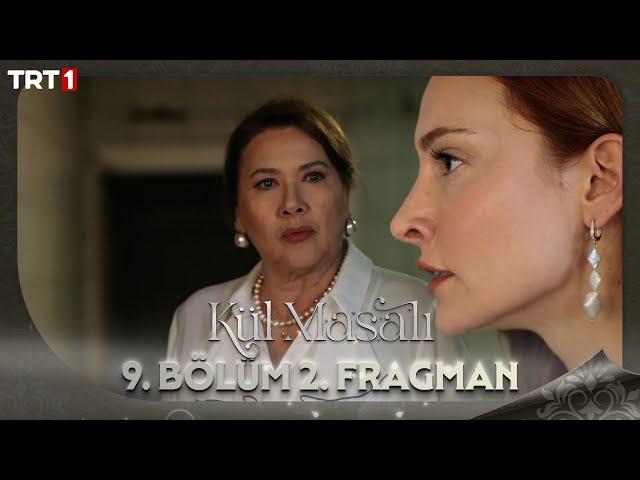 Kül Masalı 9. Bölüm 2. Fragmanı  @trt1