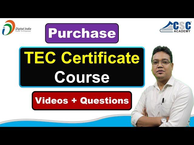 CSC  TEC Certificate Course Online | How to Purchase course | Video & Questions