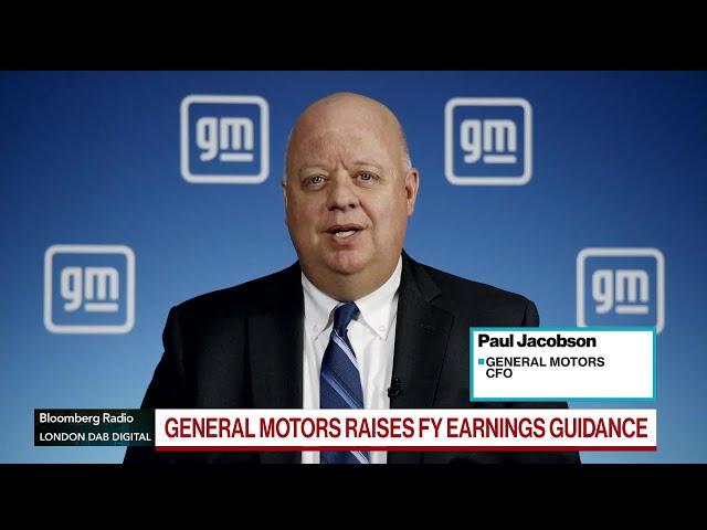 GM CFO Jacobson on Second-Quarter, Outlook, EV Demand