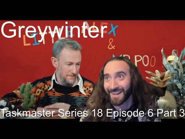 Taskmaster Series 18 Episode 6 Part 3 – Puppet Show Madness | Reaction & Breakdown | Greywinter