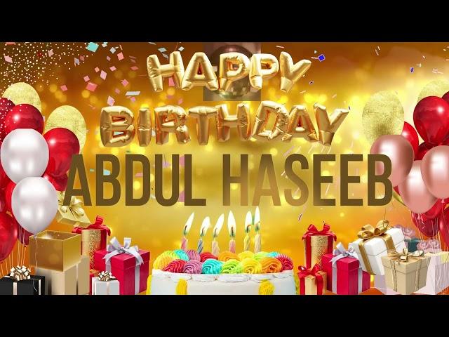 ABDUL HASEEB - Happy Birthday Abdul Haseeb  #عبدال حسيب