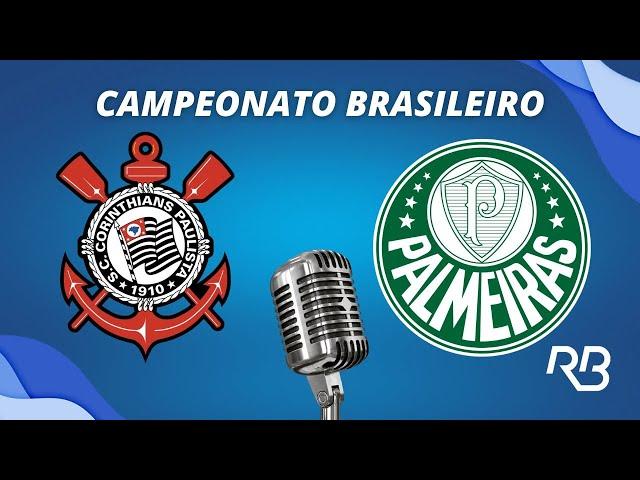  Corinthians 2 x 0 Palmeiras - Campeonato Brasileiro - 04/11/24 - Ulisses Costa, Praetzel e Ronaldo