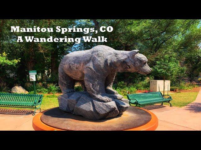 Manitou Springs, CO: Wandering Walks of Wonder Slow TV Walking Tour 4K