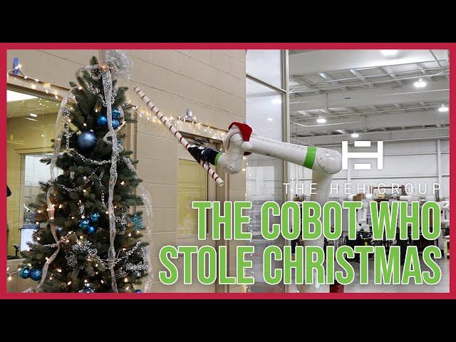 The Cobot Who Stole Christmas | The HEH Group