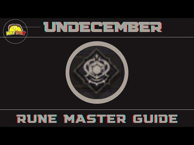 Rune master level basics in Undecember - A dummies guide (from a dummy)