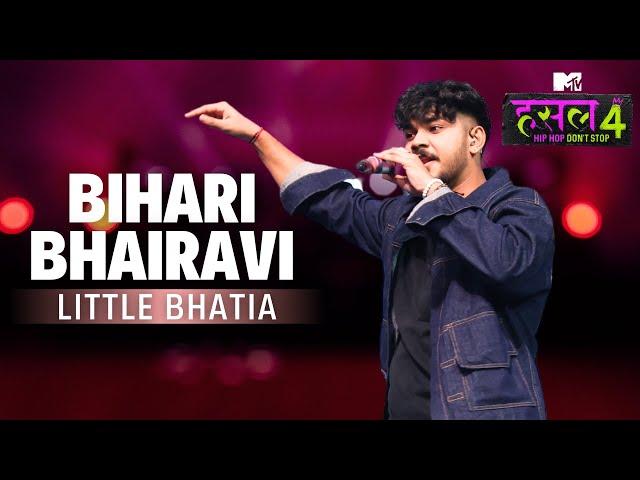 Bihari Bhairavi | Little Bhatia | MTV Hustle 4