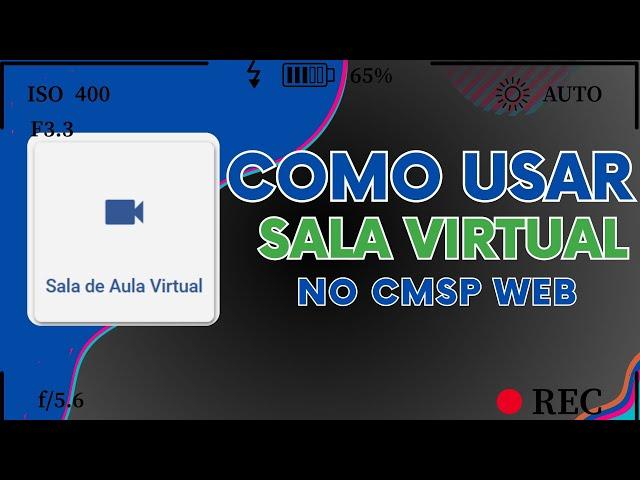 Como Usar a Sala Virtual no CMSP: Tutorial Completo Passo a Passo 