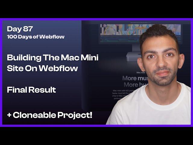 Final Reveal: Apple Mac mini Webflow Replica built with Client-First - Day 87/100 days of Webflow