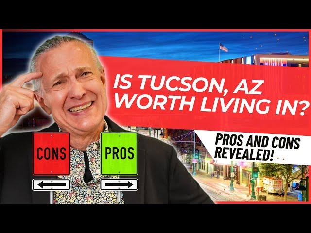 Tucson Arizona | Top 5 Pros & Cons