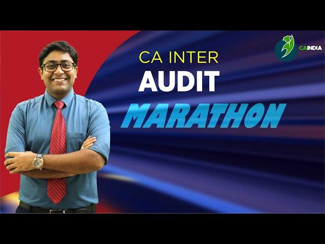 AUDIT MARATHON FOR Sept 24 & Jan 25 EXAM BY CA KAPIL GOYAL |CA INTER AUDIT MARATHON|CA INTER AUDIT