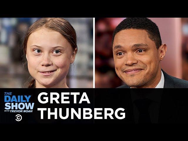 Greta Thunberg - Inspiring Others to Take a Stand Against Climate Change | The Daily Show