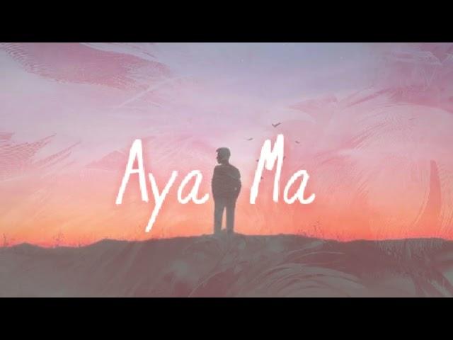 Aya Ma| The Haseeb 125- Official Audio