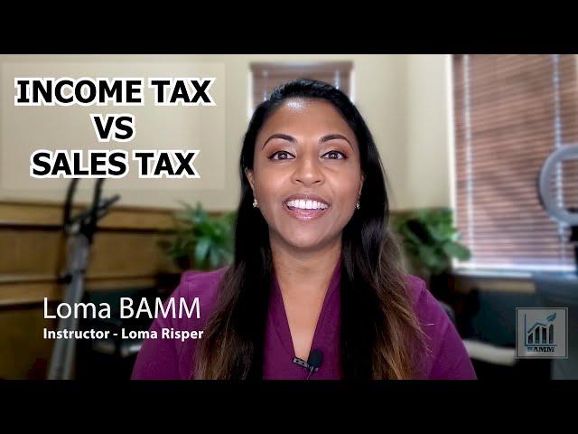 Difference Between Income Tax and Sales Tax - Loma Risper