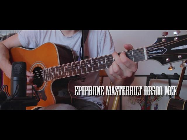 Epiphone Masterbilt DR500 MCE - acoustic test