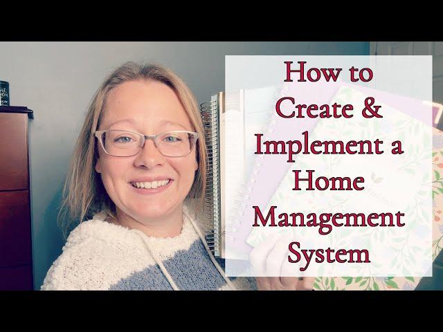 HOW TO CREATE & IMPLEMENT A HOME MANAGEMENT SYSTEM