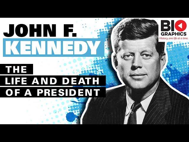 John F. Kennedy: The Life and Death of a President