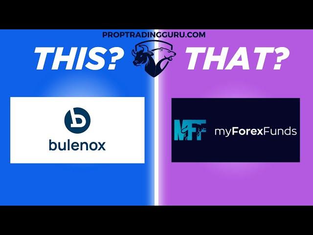 Bulenox vs. My Forex Funds: Ultimate Prop Firm Showdown & Review!