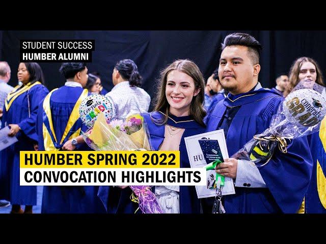 Humber Spring 2022 Convocation Highlights